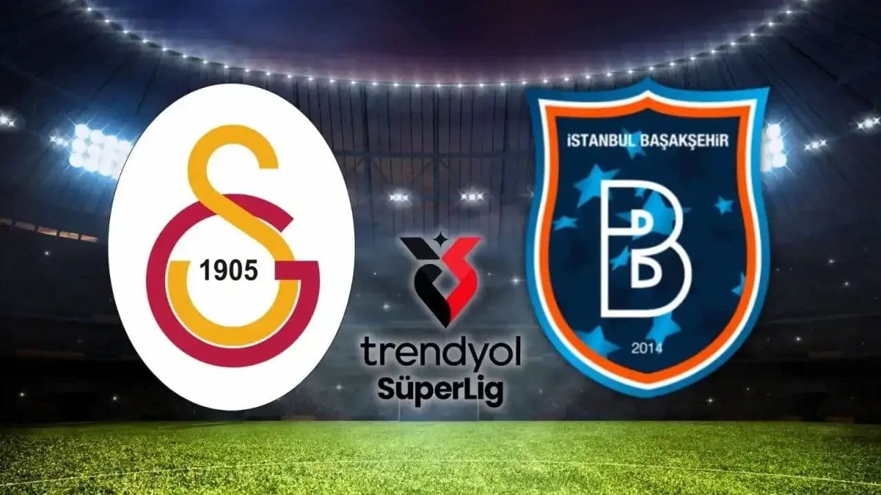 CANLI | Galatasaray - RAMS Başakşehir maçını canlı izle (Maç Linki)