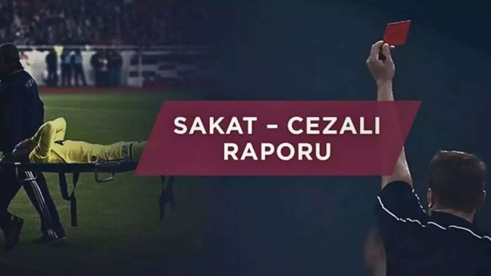 Süper Lig 5. hafta sakatlar, cezalılar ve eksikler listesi